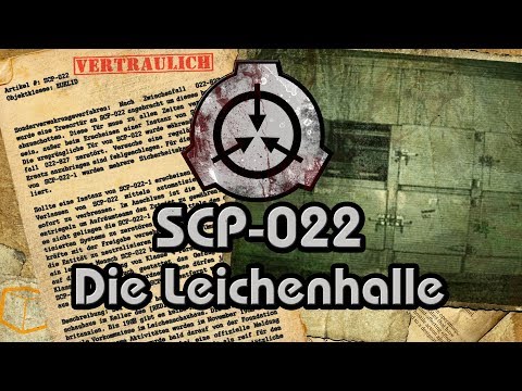 SCP-022: [Die Leichenhalle] (German/Deutsch)