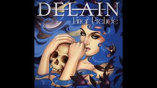 Delain:-&#39;Don&#39;t Let Go&#39; (New Version)