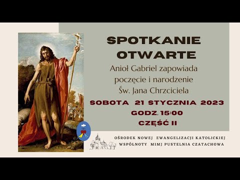Spotkanie ewangelizacyjne otwarte. Transmisjs Online Czatachowa. Godz.15:00 Część II 21.01.2023