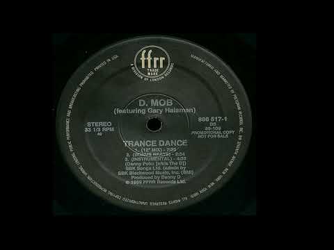 D. Mob Featuring Gary Haisman | Trance Dance (12" Mix)