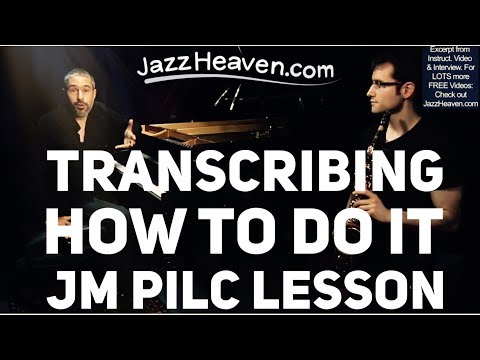 TRANSCRIBING Solos (& MORE): Master Jean Michel Pilc "True Jazz Improvisation" Excerpt