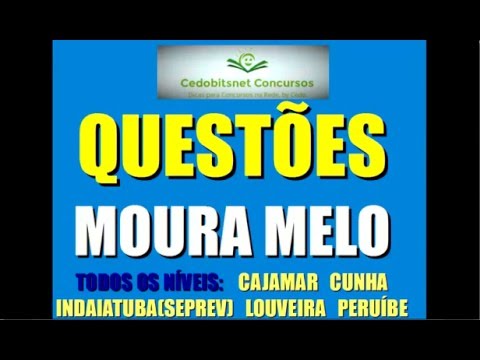 MOURA MELO CONCURSOS PÚBLICOS CAJAMAR CUNHA INDAIATUBA SEPREV LOUVEIRA PERUÍBE TODOS OS NÍVEIS MÉDIO