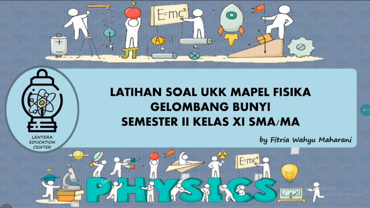 LATIHAN SOAL UKK MAPEL FISIKA GELOMBANG BUNYI SEMESTER 2 KELAS XI SMA & MA