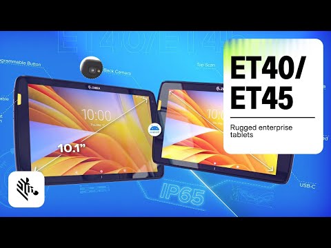 Robuste Enterprise-Tablets ET40/ET45 | Produktübersicht | Zebra