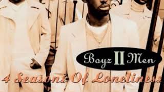Boyz II Men - 4 Seasons Of Loneliness (BIIM Version)