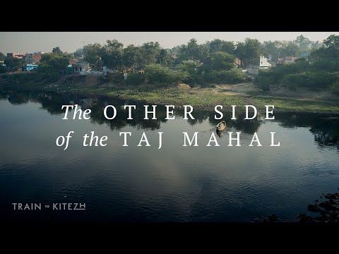 The other side of the Taj Mahal · #traintokitezh