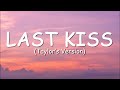 Taylor Swift Last Kiss Taylor S Version Lyric Video