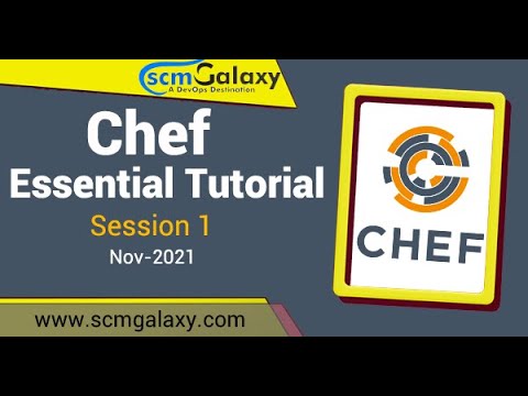 Chef Essential Tutorial | Session - 1 | Nov - 2021