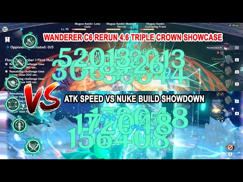 Wanderer C6 Triple Crown Rerun 4.6 Showcase - Atk Speed vs Nuke Build Showdown on Abyss