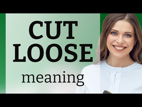 Understanding "Cut Loose": More Than Just Scissors!