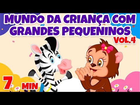 Mundo da Criança com Grandes Pequeninos Vol. 4 - Giramille 7 min | Desenho Animado Musical