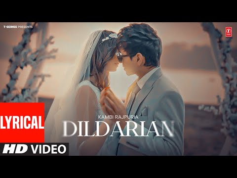 Dildarian (Lyrical) — watch video