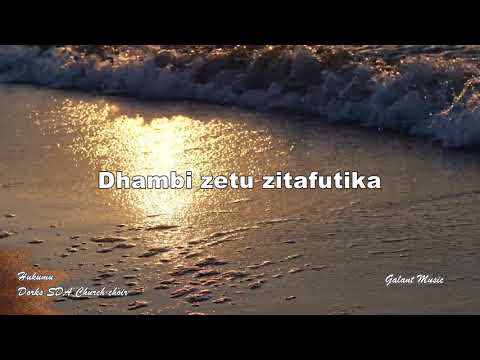 Hukumu- Dorks SDA Church Choir