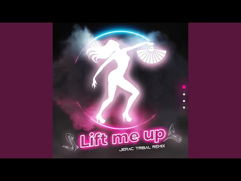 Lift Me Up