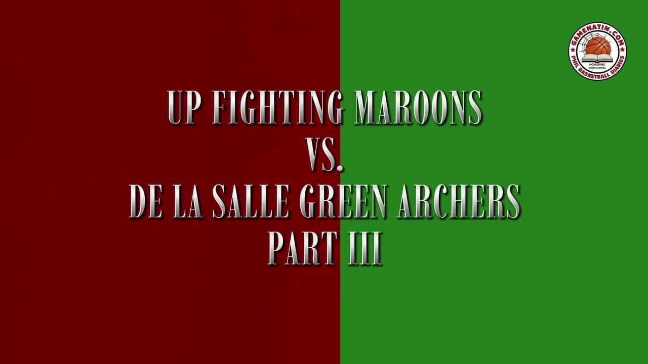 UAAP Men's Basketball: Not traditional rivals, but UP and DLSU have become familiar foes. UAAP Finals Part 3.
