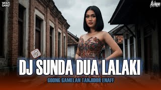 Download lagu DJ SUNDA DUA LALAKI TANJIDOR VIRAL TIKTOK TERBARU || PUTRI WG ft EPANN PROJECT mp3