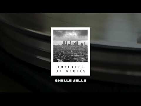 Snelle Jelle - Concrete Raindrops