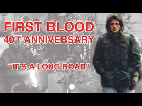 "IT'S A LONG ROAD" – "First Blood" 40th Anniversary Edition