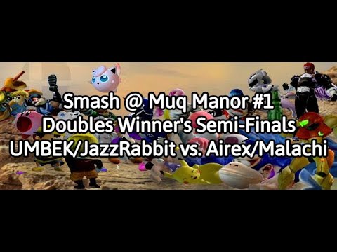 UMBEK/JazzRabbit (Blue) vs. Airex/Malachi (Red) | Smash @ Muq Manor 1 Doubles Winner's Semi-Finals