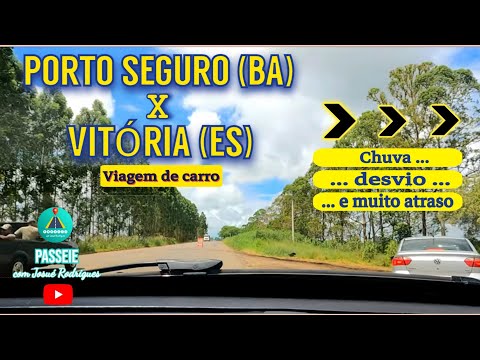 PORTO SEGURO (BA)  X  VITÓRIA (ES) - Viagem de carro, 2023