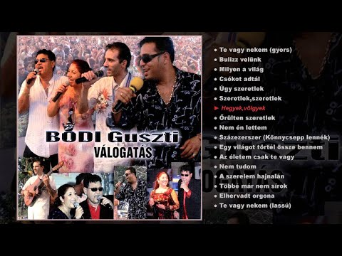 Bódi Guszti - Válogatás (teljes album)