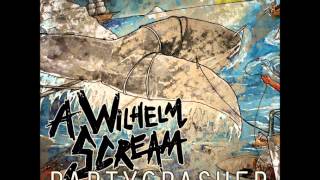 A Wilhelm Scream - Devil Don't Know