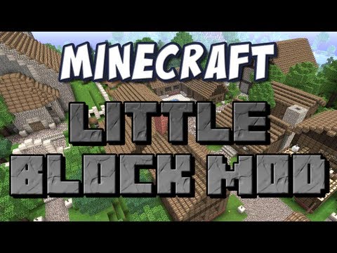 Minecraft - Little Blocks Mod Spotlight!