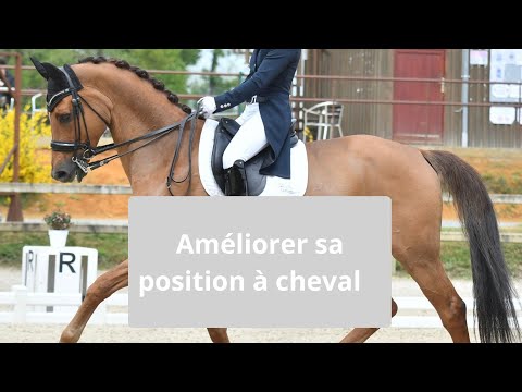 Améliorer sa position à cheval