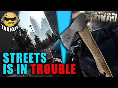 Streets Is On The Chopping Block // Some Bad? & Good Escape from Tarkov News