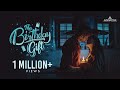 The Birthday Gift - A Journey of Love | Romantic Malayalam Short Film