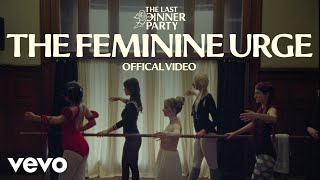 The Last Dinner Party - The Feminine Urge