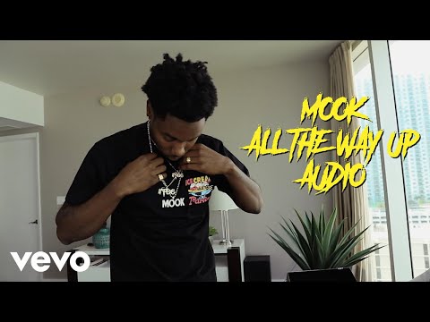 Mook TBG - All The Way Up (Audio)