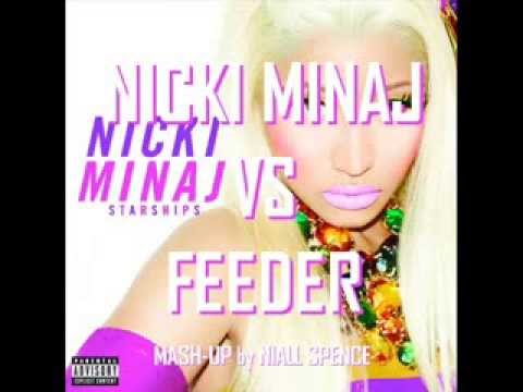 Nicki Minaj vs Feeder - Buck Rogers' Starships - Niall Spence Mashup #16