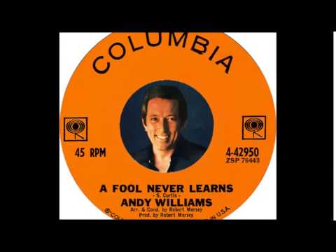 Andy Williams - A Fool Never Learns  (1964)