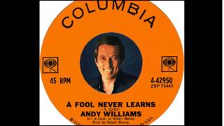 Andy Williams - A Fool Never Learns  (1964)
