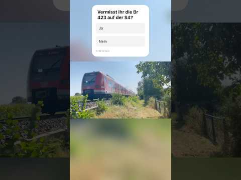Vermisst ihr die Baureihe 423 auf der S4?