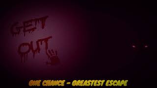 One Chance ⁃⁃⁃ Greatest Escape (HOT RnB)