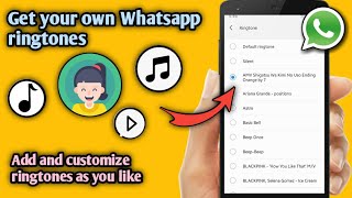 How To Add Ringtones On Whatsapp 2021