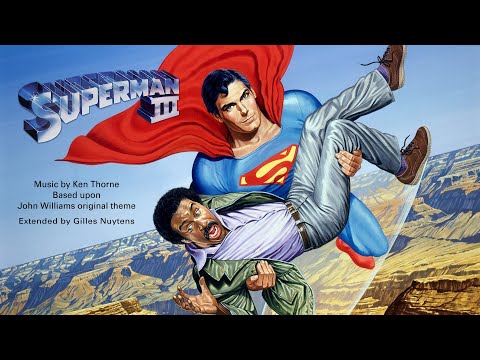 Ken Thorne - Superman 3 - Theme [Extended by Gilles Nuytens]