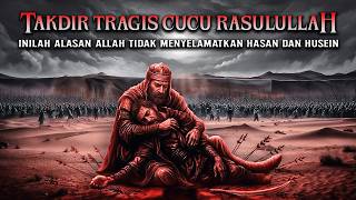 Download lagu Mengapa Hasan dan Husein Mengalami Nasib Tragis Padahal Cucu Rasulullah? Inilah Jawaban Takdir Allah mp3