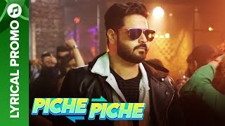 Piche Piche - Lyrical Promo 03 | Shipra Goyal ft. Alfaaz | Intense | Eros Music