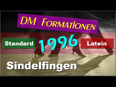 💃🏻🕺🏻 DM Formationen Standard & Latein - 1996 - Sindelfingen