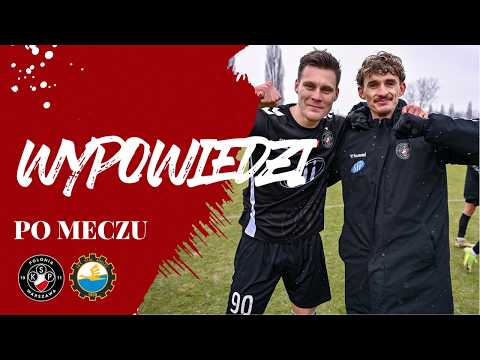 Wypowiedzi pomeczowe| Polonia Warszawa - Stal Mielec (5:2)