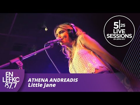 525 Live Sessions : Athena Andreadis - Little Jane | En Lefko 87.7
