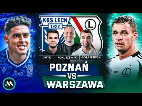LECH PRZED PUCHAREM POLSKI! LEGIA Z CHARAKTEREM. CO ZMIENIŁ PAPSZUN? | POZNAŃ VS WARSZAWA