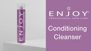 ENJOY Hair Care Conditioning Cleanser Cleanse and Condition in One Step