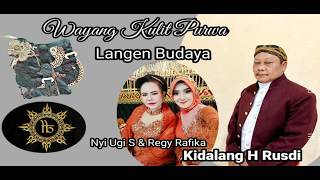 Download lagu KIDALANG H RUSDI WAYANG KULIT LANGEN BUDAYA mp3