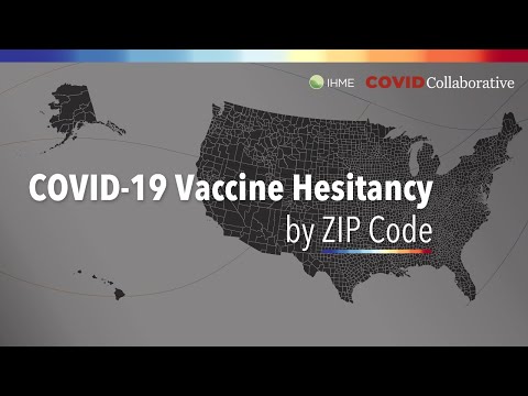 IHME | Viz Tool | United States COVID-19 Vaccine Hesitancy By ZIP Code