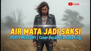 Download lagu Air Mata Jadi Saksi – Poppy Mercury (Cover Pria Slowrock) | Vokal Tinggi Penuh Penghayatan mp3 Download lagu Air Mata Jadi Saksi – Poppy Mercury (Cover Pria Slowrock) | Vokal Tinggi Penuh Penghayatan mp3