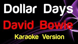 🎤 David Bowie - Dollar Days (Karaoke Version) - King Of Karaoke